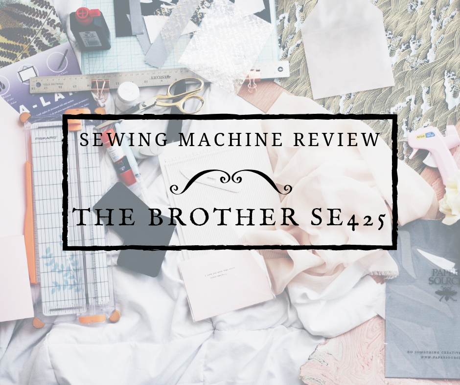 The Brother SE425 Sewing Machine
